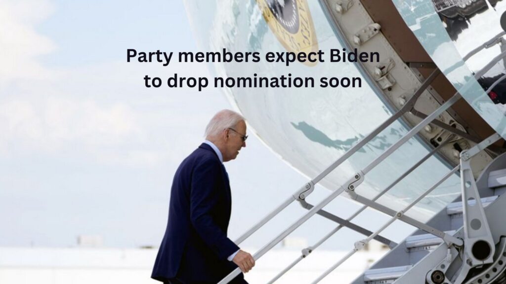 Party members expect Biden to drop nomination soon